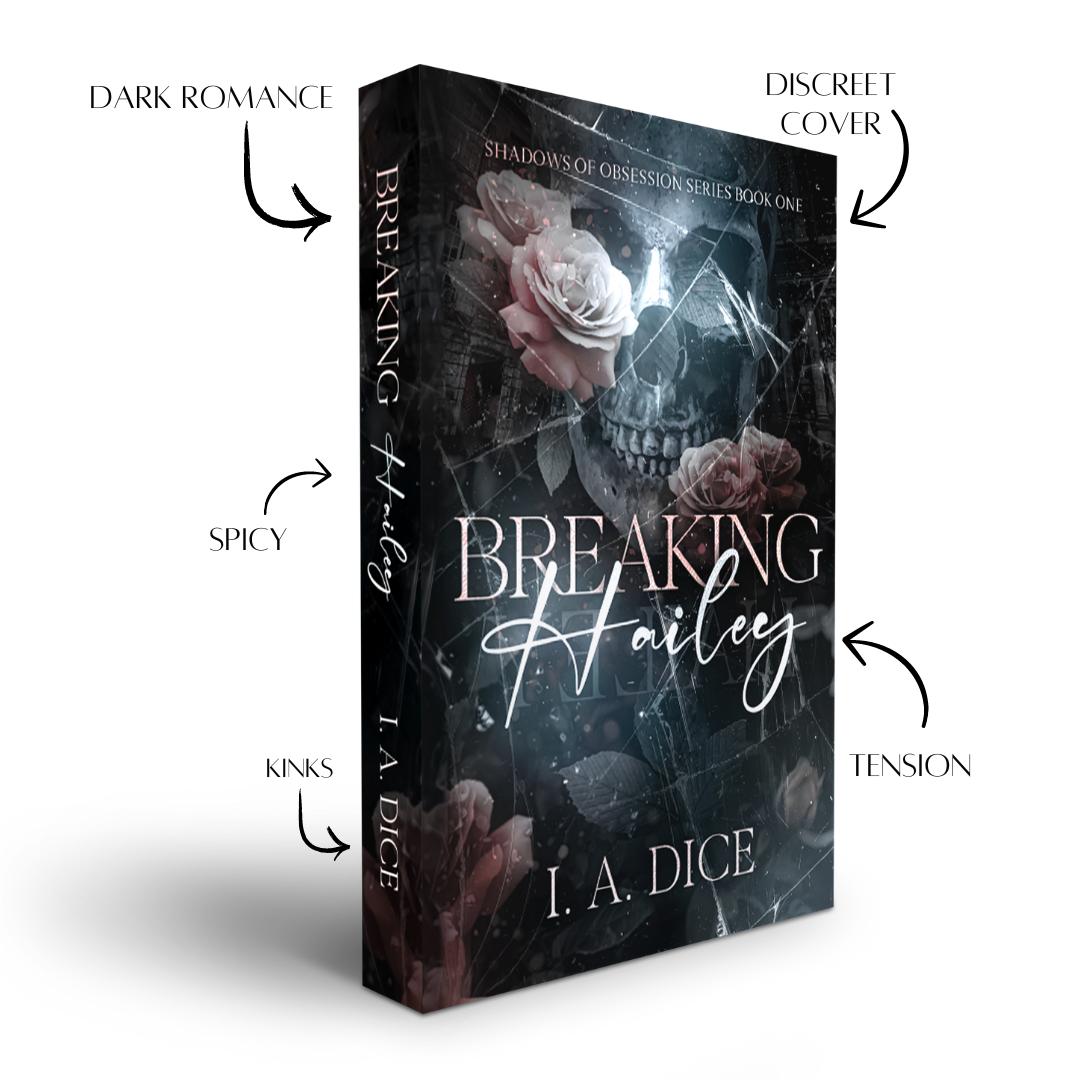 Breaking Hailey - Signed Paperback + Goodies by I A DIce