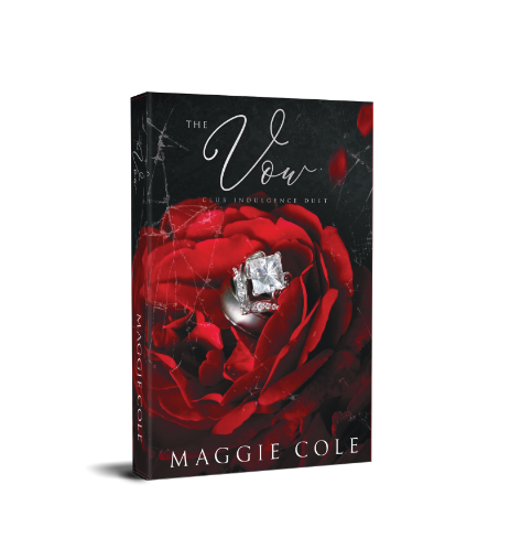 Signed Paperback - The Vow: A Dark Billionaire Romance (Club Indulgence Duet Book 2) by Maggie Cole