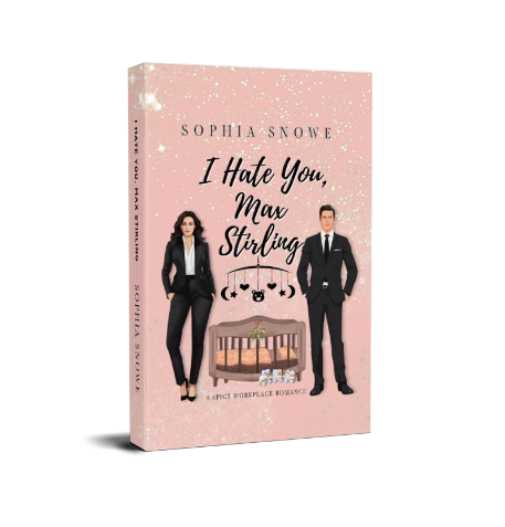 Signed Paperback I Hate You Max Stirling by Sophia Snowe