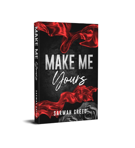 Signed Paperback - Make Me Yours by Sarwah Creed