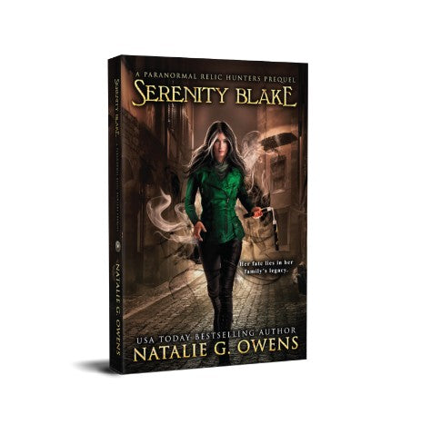 Signed Paperback - Serenity Blake, Paranormal Relic Hunter by Natalie G. Owens