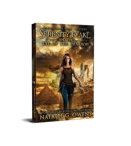 Signed Paperback - Serenity Blake and the Eye of the Pharaoh by Natalie G. Owens