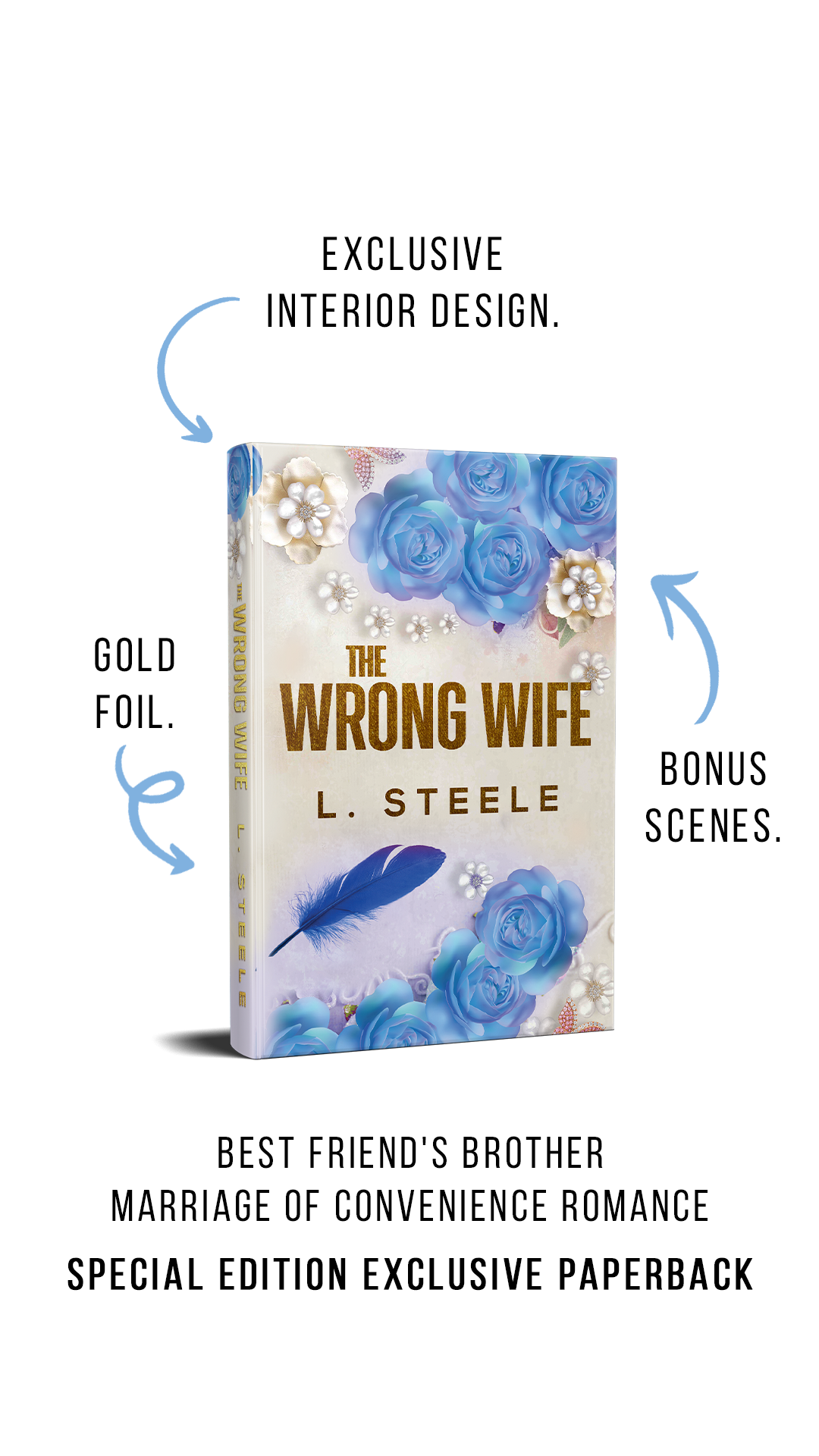 Special Edition Signed The Wrong Wife Paperback by L. Steele