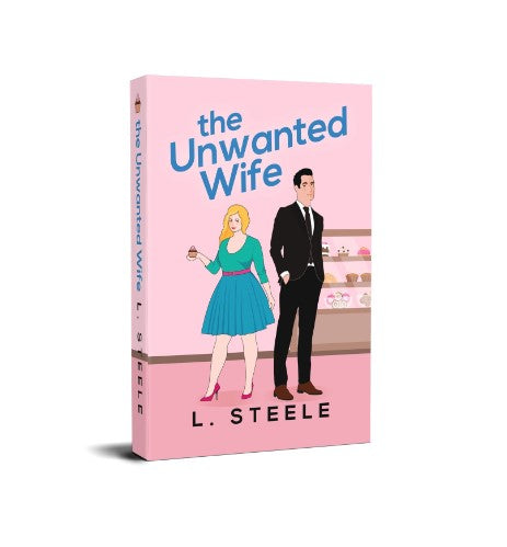 Special Edition Signed Paperback - The Unwanted Wife by L. Steele