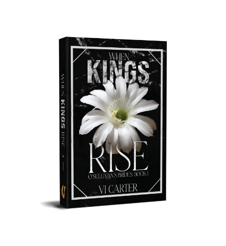 (Pre-Order) Signed Paperback - When Kings Rise : A Dark Irish Mafia Romance by Vi Carter